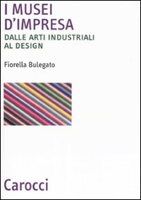 I musei d'impresa (Paperback)