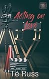 Acting on Love