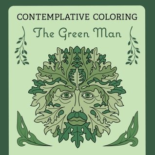 Contemplative Coloring: The Green Man (Paperback)