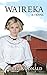 Waireka