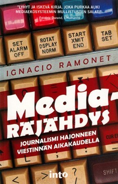 Mediaräjähdys – Journalismi hajonneen viestinnän aikakaudella