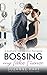 Bossing My Fake Fiance (Irr...