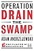 Operation Drain the Swamp by Adam Andrzejewski