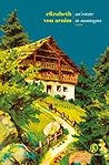 Un'estate in montagna by Elizabeth von Arnim