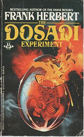 The Dosadi Experiment