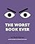 The Worst Book Ever