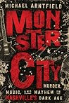 Monster City by Michael Arntfield
