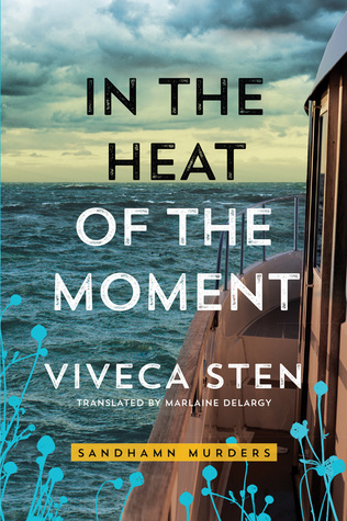 In the Heat of the Moment (Sandhamn Murders #5)