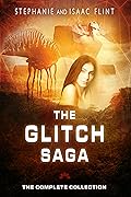 The Glitch Saga: The Complete Collection