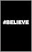 Believe