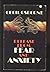 Release from Fear and Anxiety