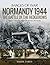 Normandy 1944: The Battle o...