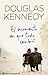 El Momento En Que Todo Cambio by Douglas Kennedy