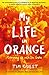 My Life in Orange by Tim Guest