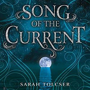 Song of the Current (Song of the Current #1)