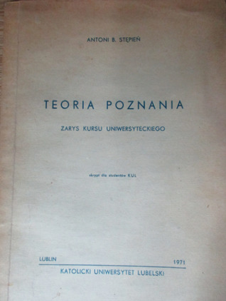 Teoria poznania. Zarys kursu uniwersyteckiego (Paperback)