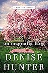 On Magnolia Lane