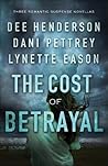 Book cover for The Cost of Betrayal  (The Cost of Betrayal, #1-3)