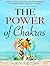 The Power of Chakras: How t...