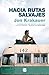 Hacia rutas salvajes by Jon Krakauer