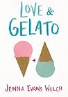 Love & Gelato by Jenna Evans Welch Love & Gelato by Jenna Evans Welch