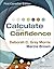 Calculate with Confidence