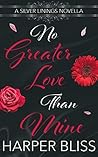 No Greater Love than Mine by Harper Bliss