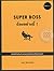 SUPER BOSS ต้องอย่างนี้!