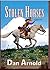Stolen Horses by Dan Arnold