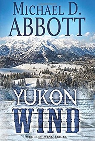 Yukon Wind (Western Wind Series #2)