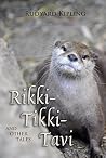 Rikki-Tikki-Tavi ...