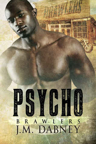 Psycho (Brawlers #2)