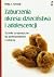 Zaburzenia okresu dzieciństwa i adolescencji. Techniki terapeutyczne dla profesjonalistów i rodziców