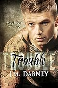 Trouble