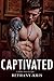 Captivated