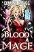 Blood Mage (Dark Impulse #1)