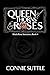 Queen of Thorns and Roses (...