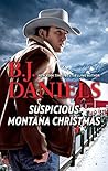 Suspicious Montana Christmas by B.J. Daniels Suspicious Montana Christmas by B.J. Daniels
