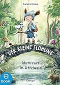 Der kleine Flohling: Abenteuer im Littelwald