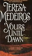 Yours Until Dawn