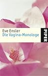 Die Vagina-Monologe by V (formerly Eve Ensler)