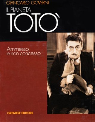 Il pianeta Totò: Ammesso e non concesso (Paperback)