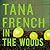 In the Woods (Dublin Murder Squad, #1) by Tana French