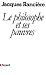 Le philosophe et ses pauvres (Nouvelle édition) (Litt.Gene.) (French Edition)