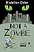 Not a Zombie (Jake & Boo, #3)