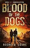 Blood of the Dogs...