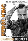 Feral King (The Severin Duology, #1) Book cover for Feral King (The Severin Duology, #1)