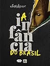 A infância do Brasil by José Aguiar
