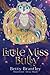 Little Miss Bully by Betty Brantley