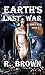 Earth's Lat War by R.  Brown